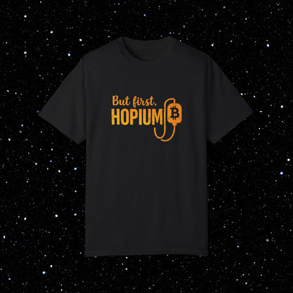 But First, Hopium - Bitcoin Comfort Colors Tee Shirt