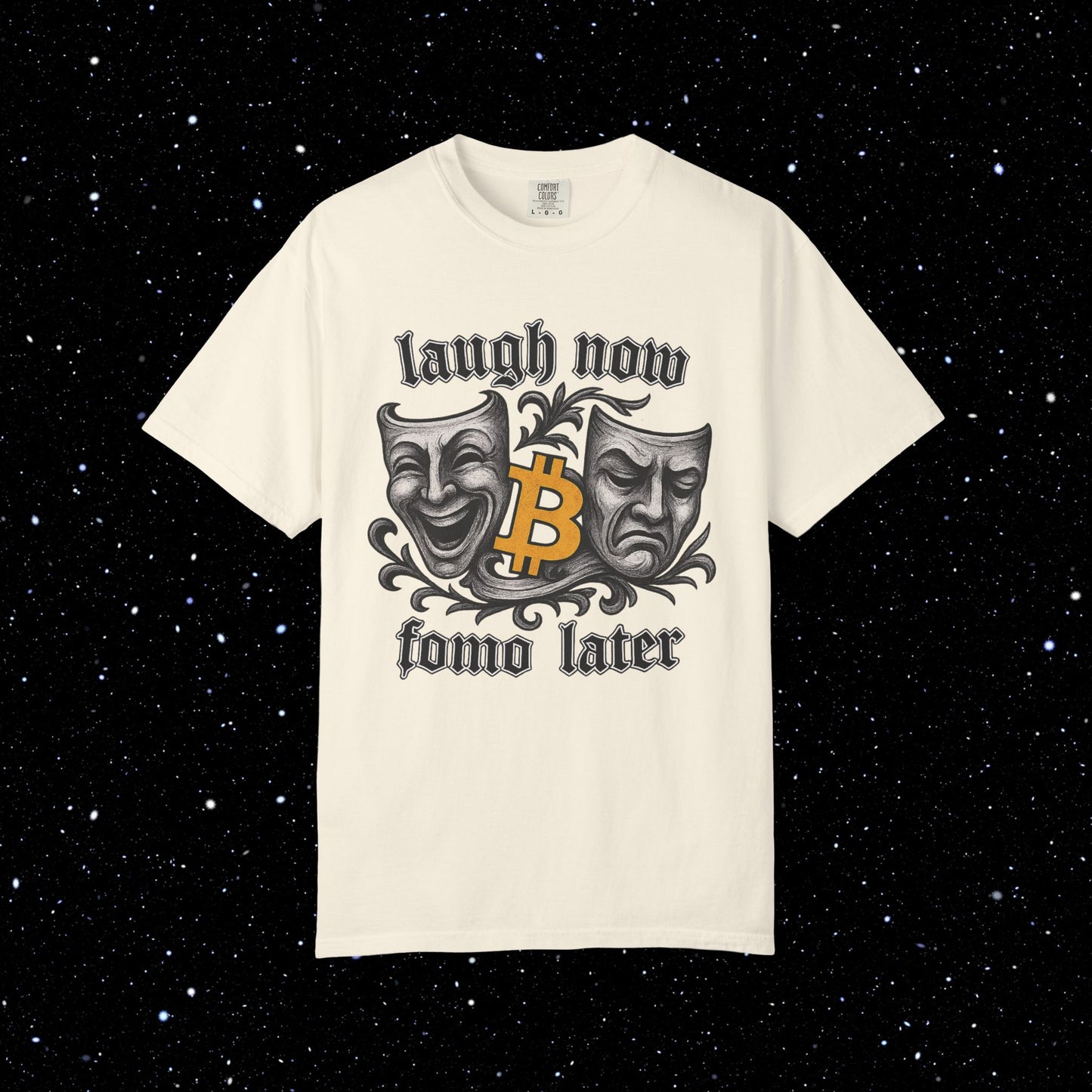 Laugh Now Fomo Later Bitcoin Tee