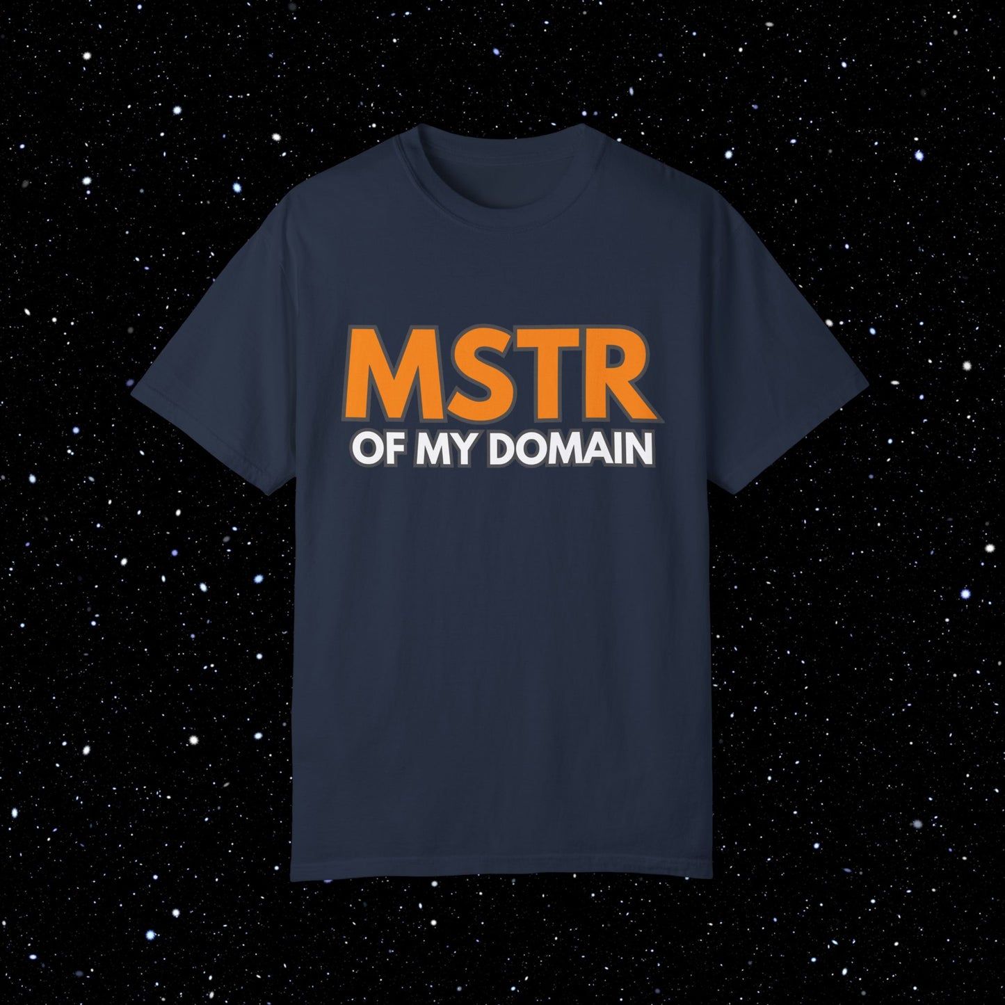 MSTR of My Domain - Bitcoin Tee Shirt