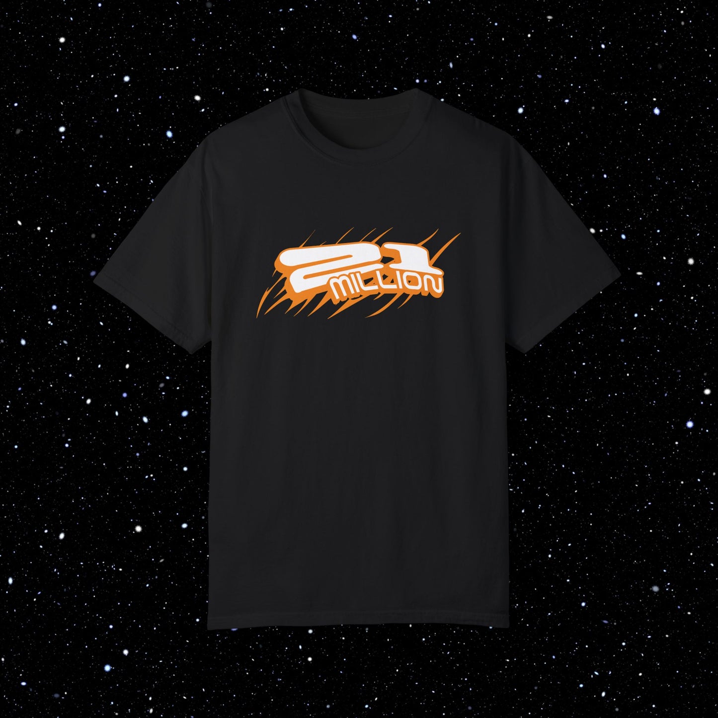 21 Million Comfort Colors Tee Shirt