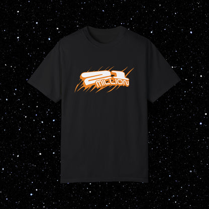 21 Million Comfort Colors Tee Shirt