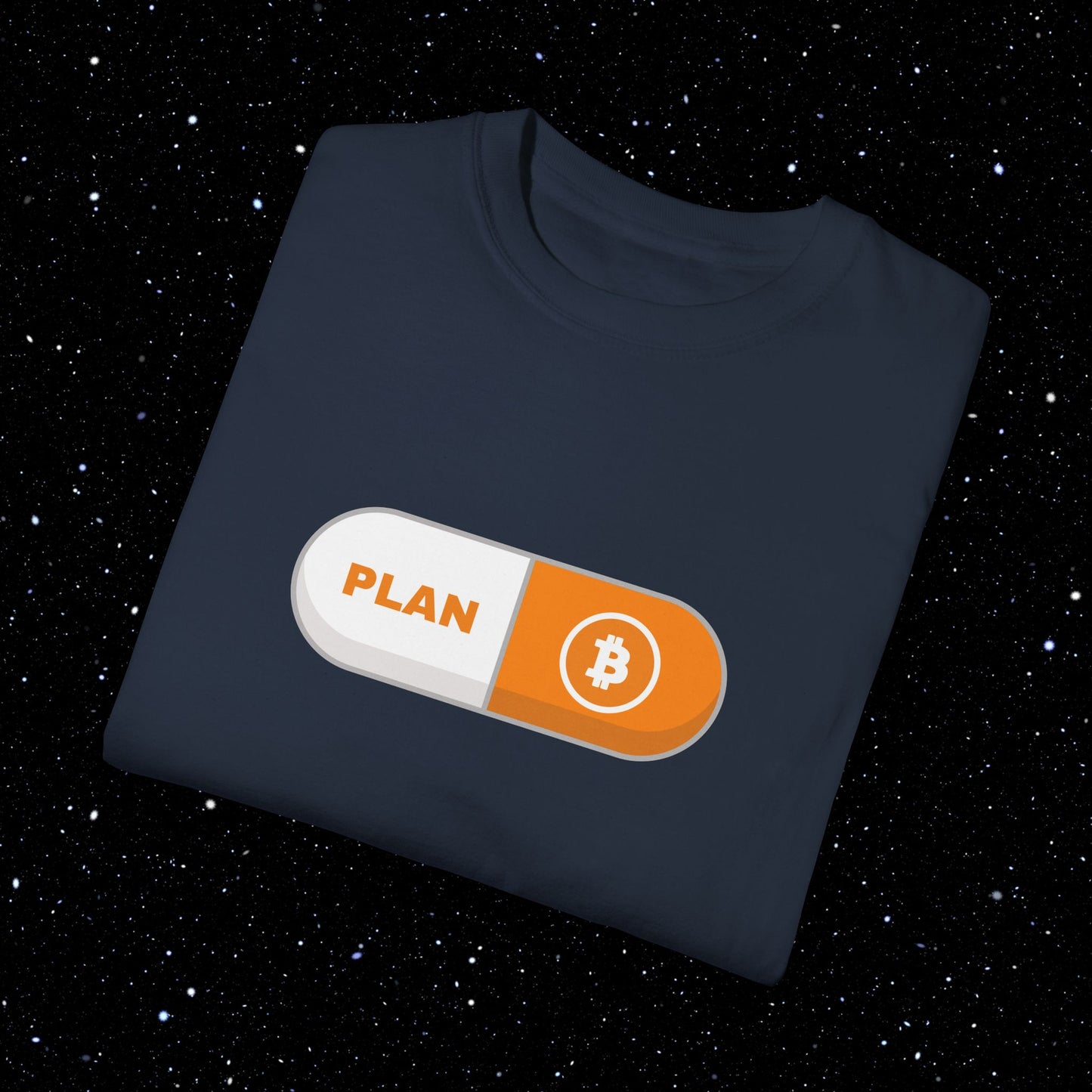 Plan B - Comfort Colors Bitcoin Tee Shirt