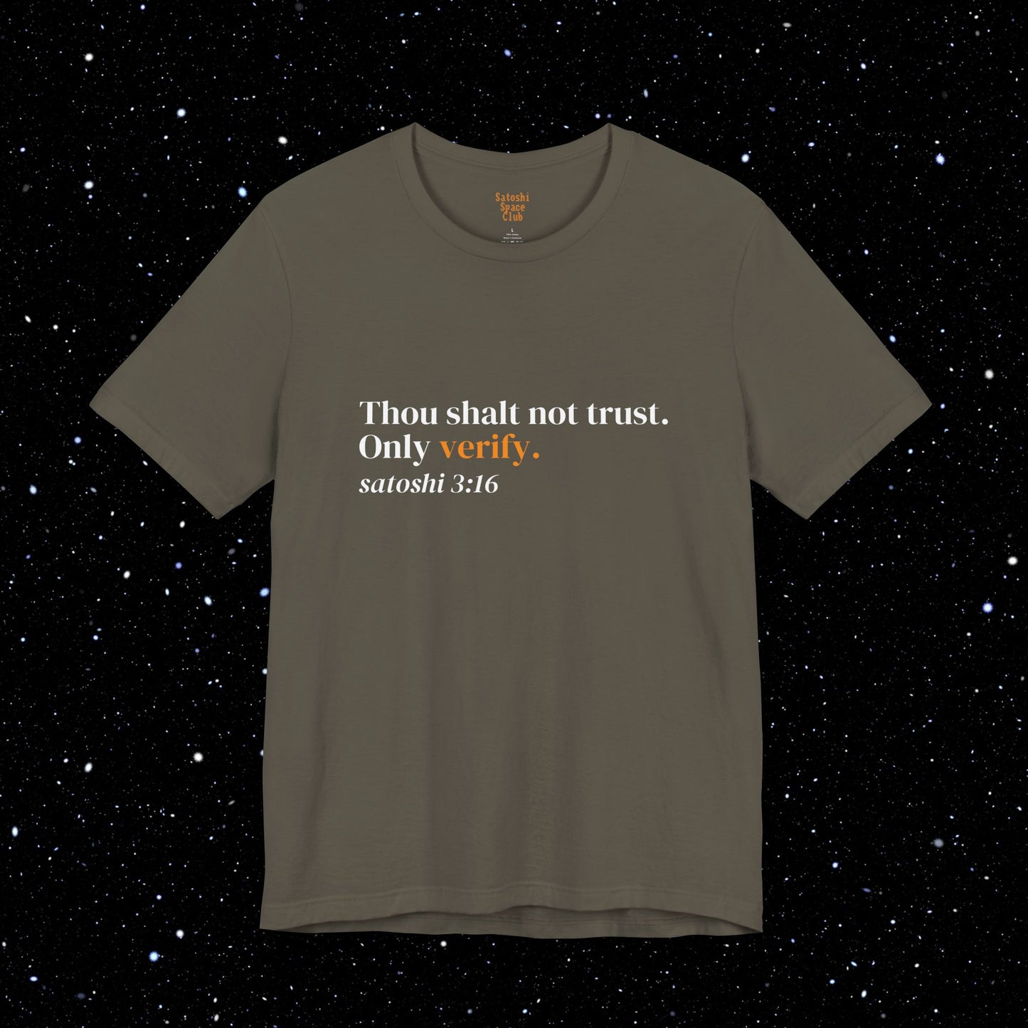 Thou Shalt Not Trust. Only Verify - Bitcoin Tee Shirt