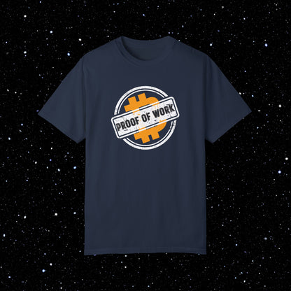 Proof Of Work - Bitcoin Comfort Colors Tee Shirt