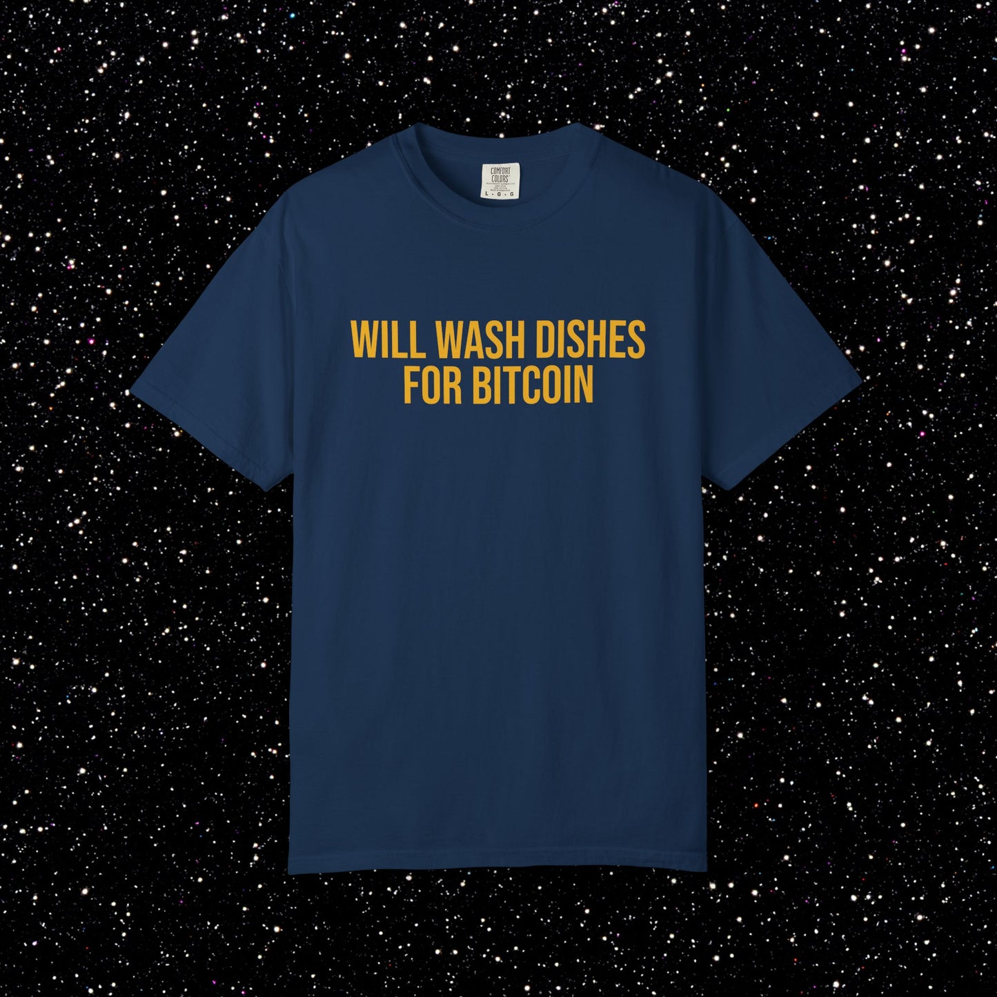 Will Wash Dishes for Bitcoin Tee