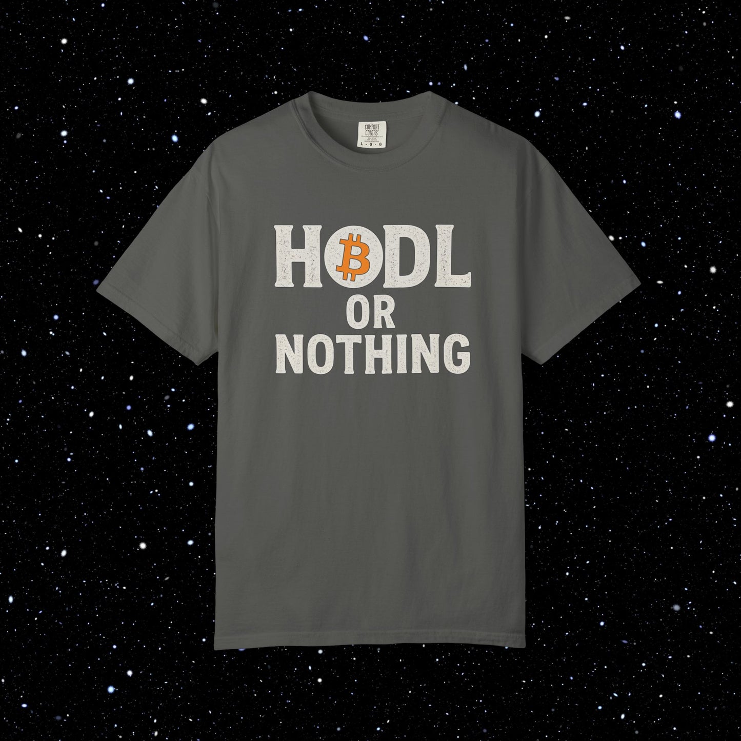 HODL or Nothing Bitcoin Tee