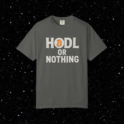 HODL or Nothing Bitcoin Tee