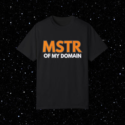 MSTR of My Domain - Bitcoin Tee Shirt