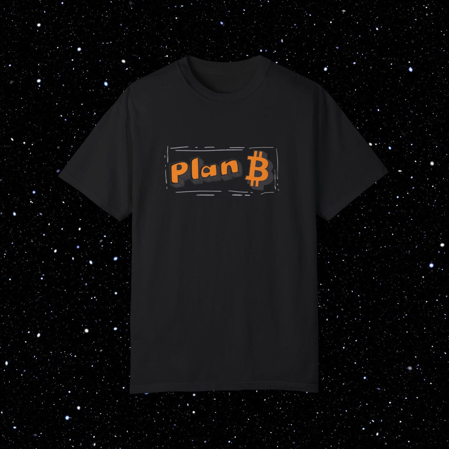 Plan B - Lettering - Comfort Colors Tee Shirt