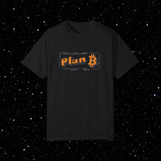 Plan B - Lettering - Comfort Colors Tee Shirt