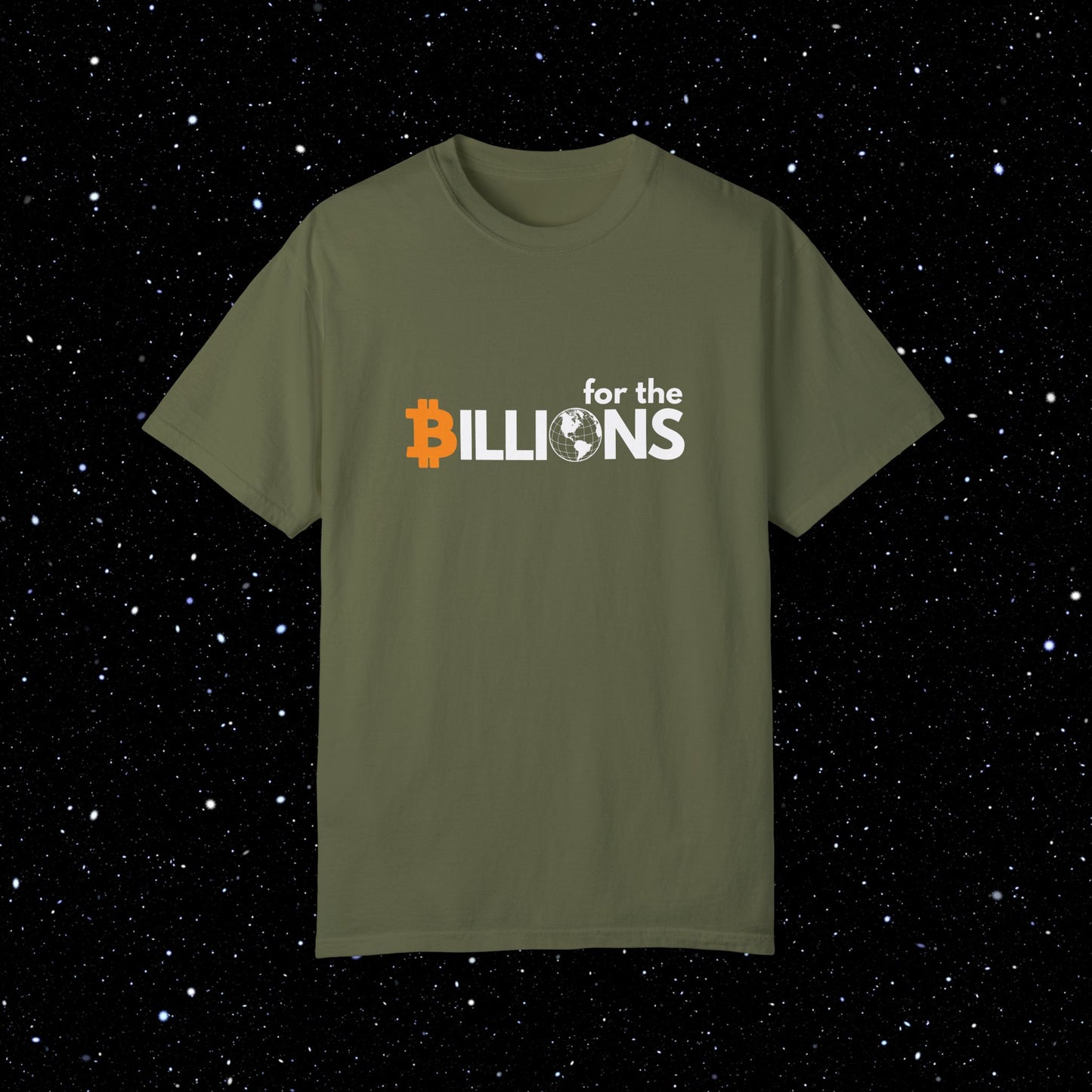 Bitcoin 'for the Billions' Comfort Colors Tee Shirt