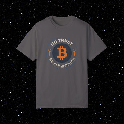 No Trust No Permission Bitcoin Comfort Colors Tee Shirt