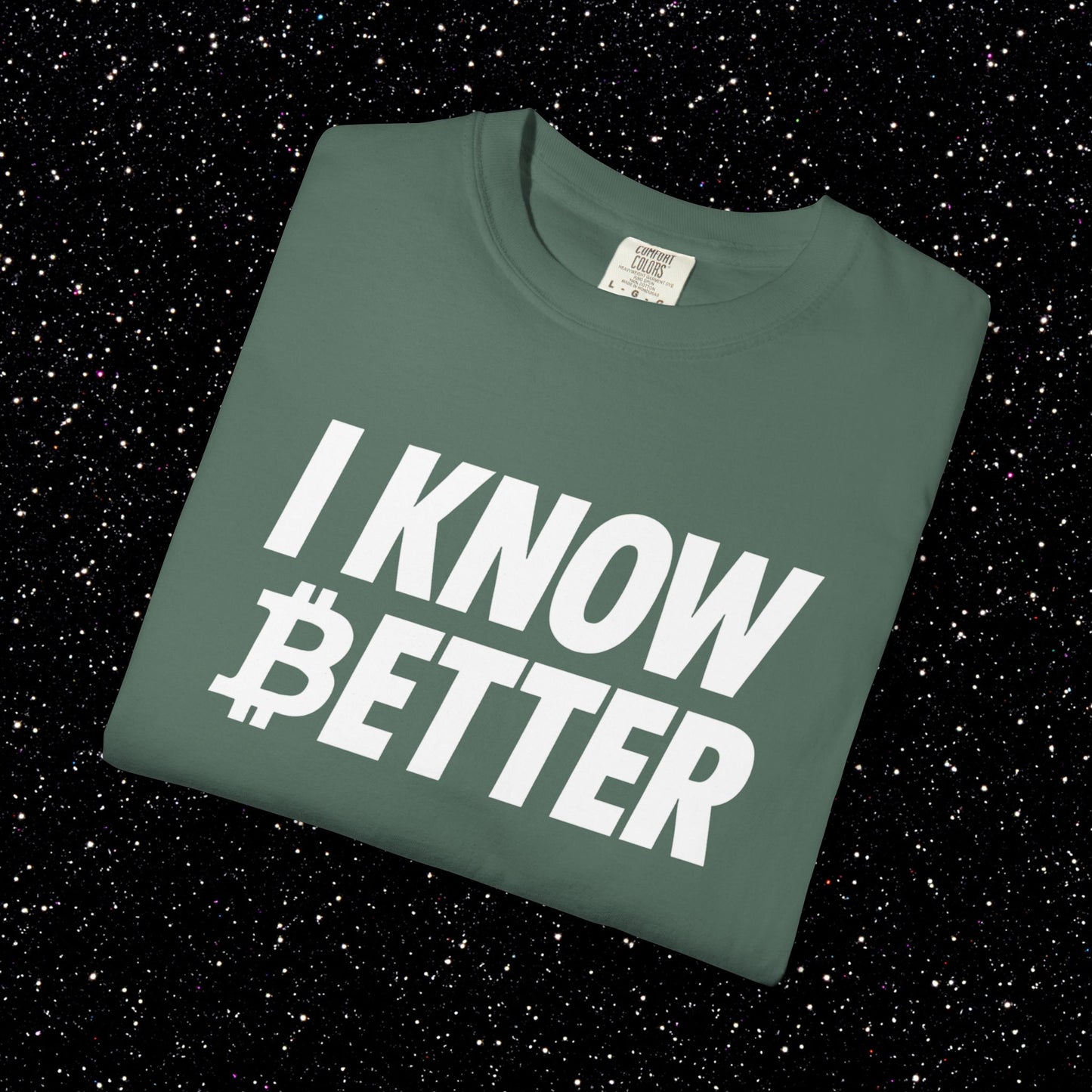 I Know Better Bitcoin Tee