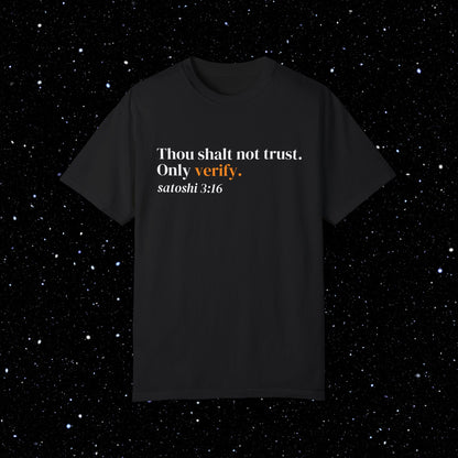 Thou Shalt Not Trust. Only Verify - Bitcoin Tee Shirt
