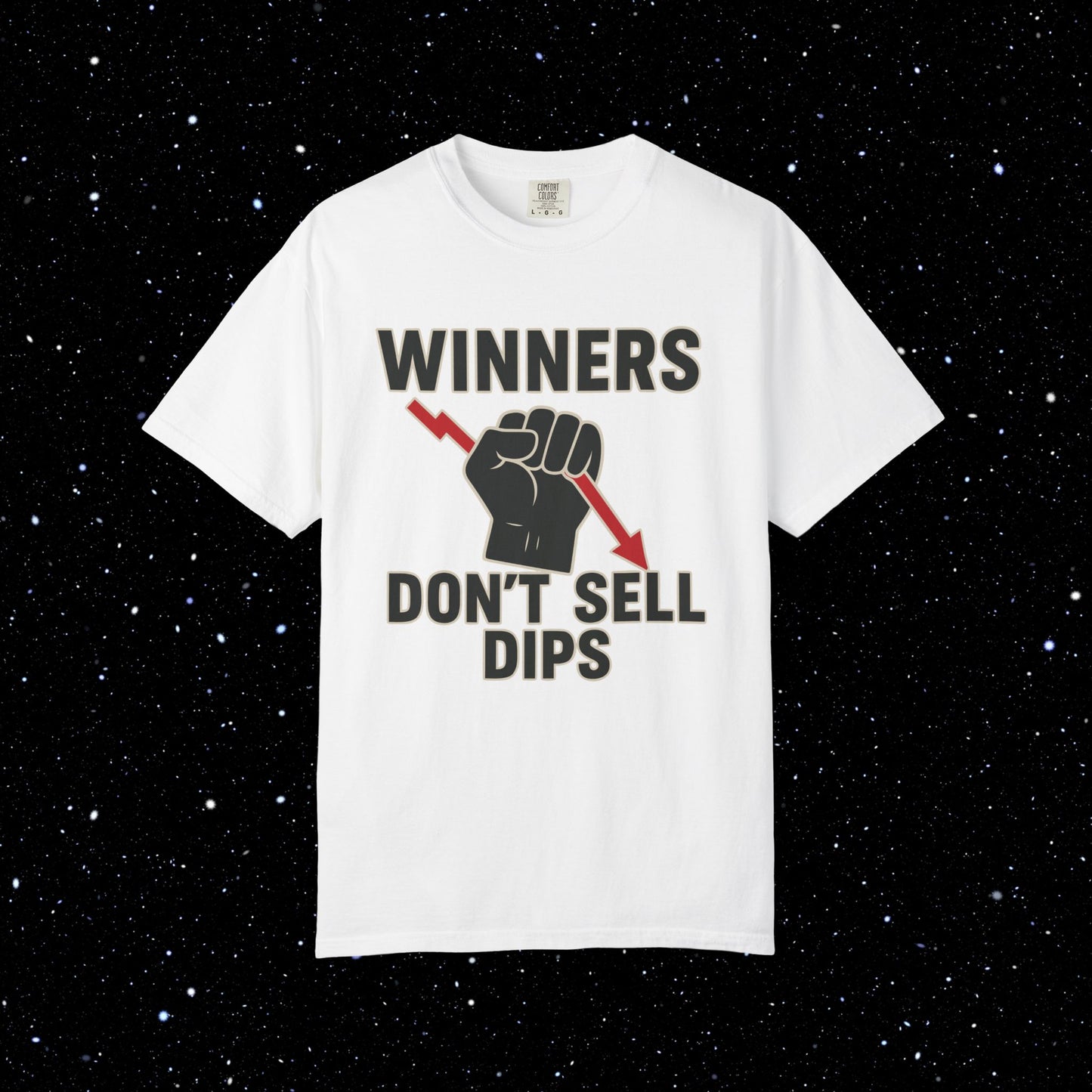 Winners Don't Sell Dips Tee