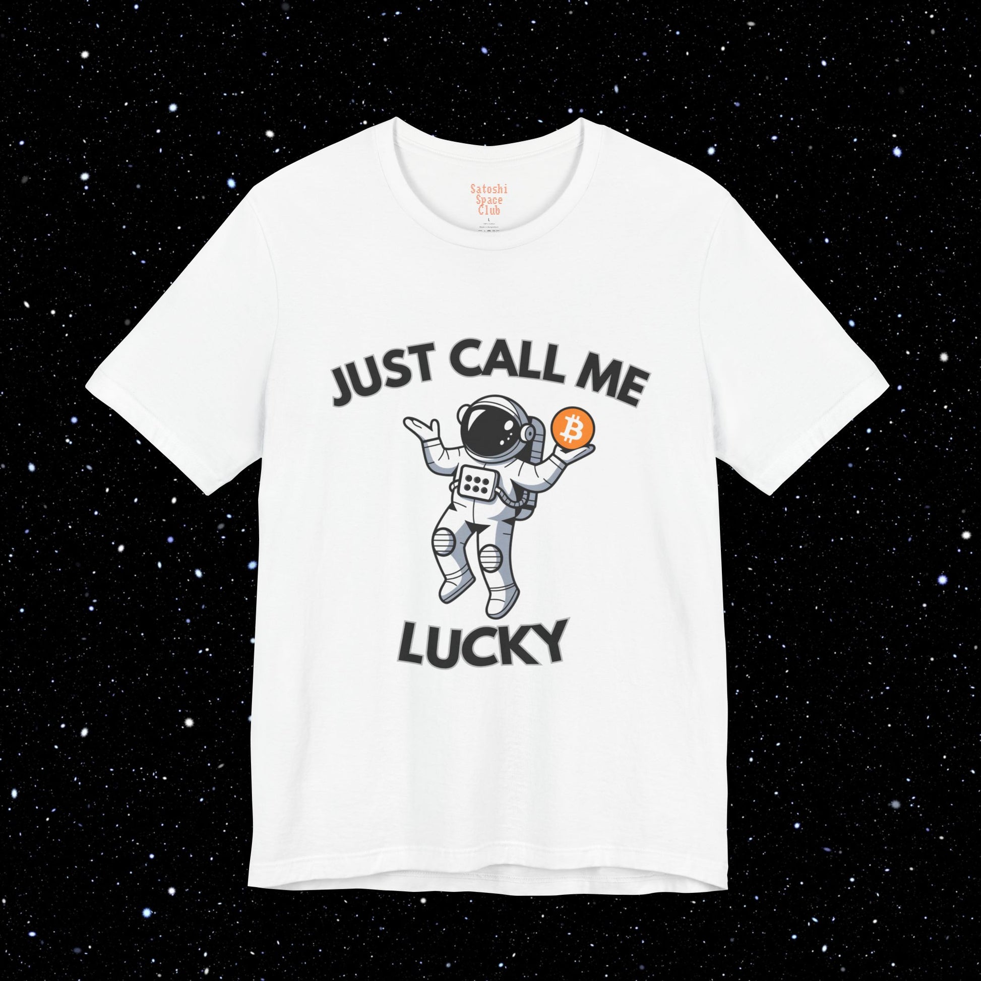 Call Me Lucky Bitcoin Tee Shirt White