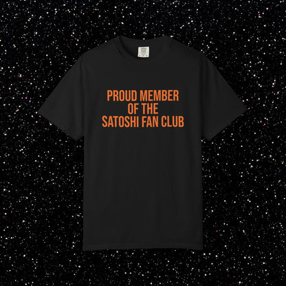 Proud Member of the Satoshi Fan Club Bitcoin Tee