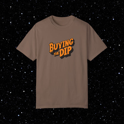 Buying the Dip - Bitcoin Comfort Colors Tee Shirt
