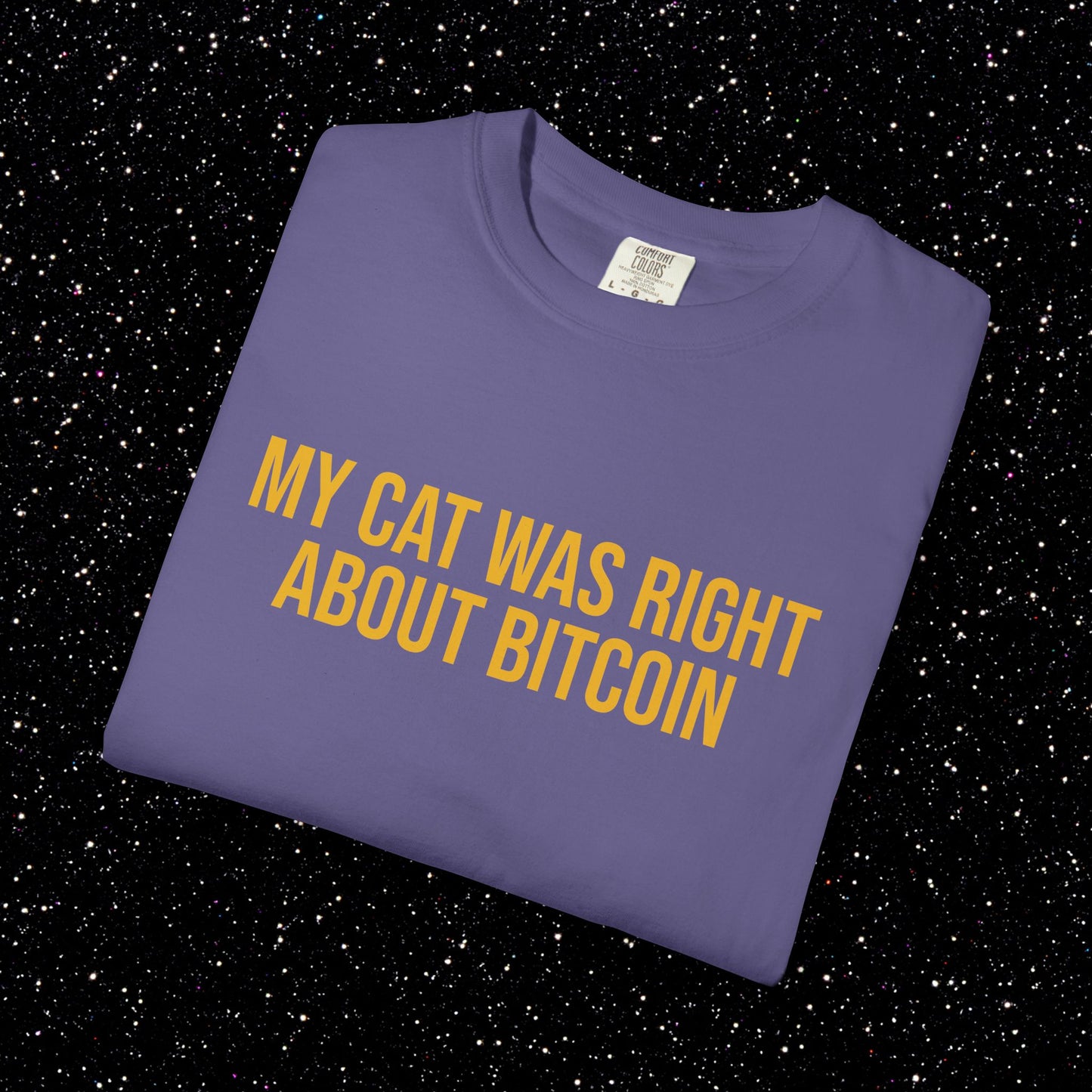 My Cat Was Right About Bitcoin Tee