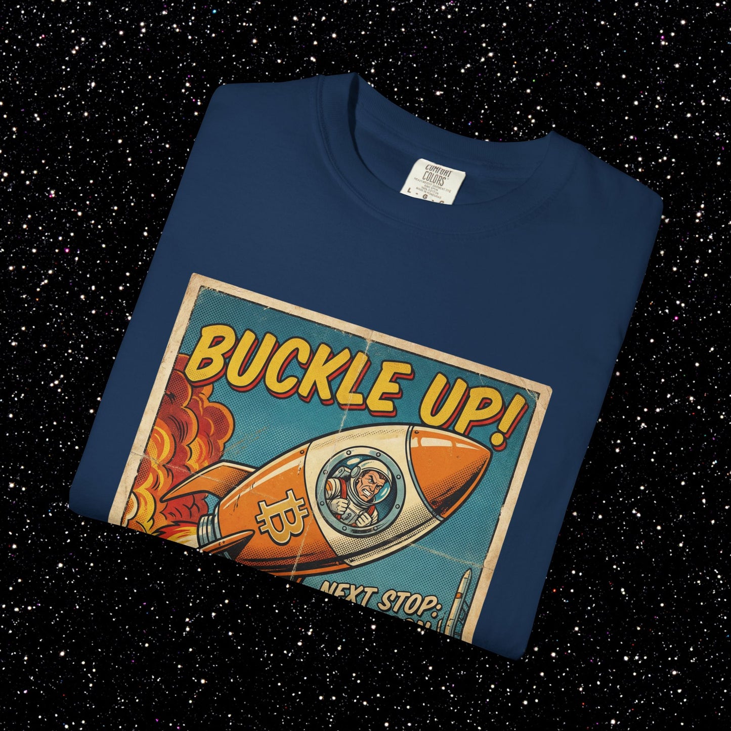 Buckle Up Bitcoin T-Shirt | Next Stop The Moon Retro Tee
