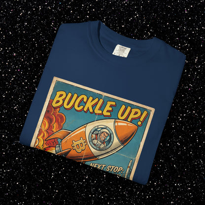 Buckle Up Bitcoin T-Shirt | Next Stop The Moon Retro Tee