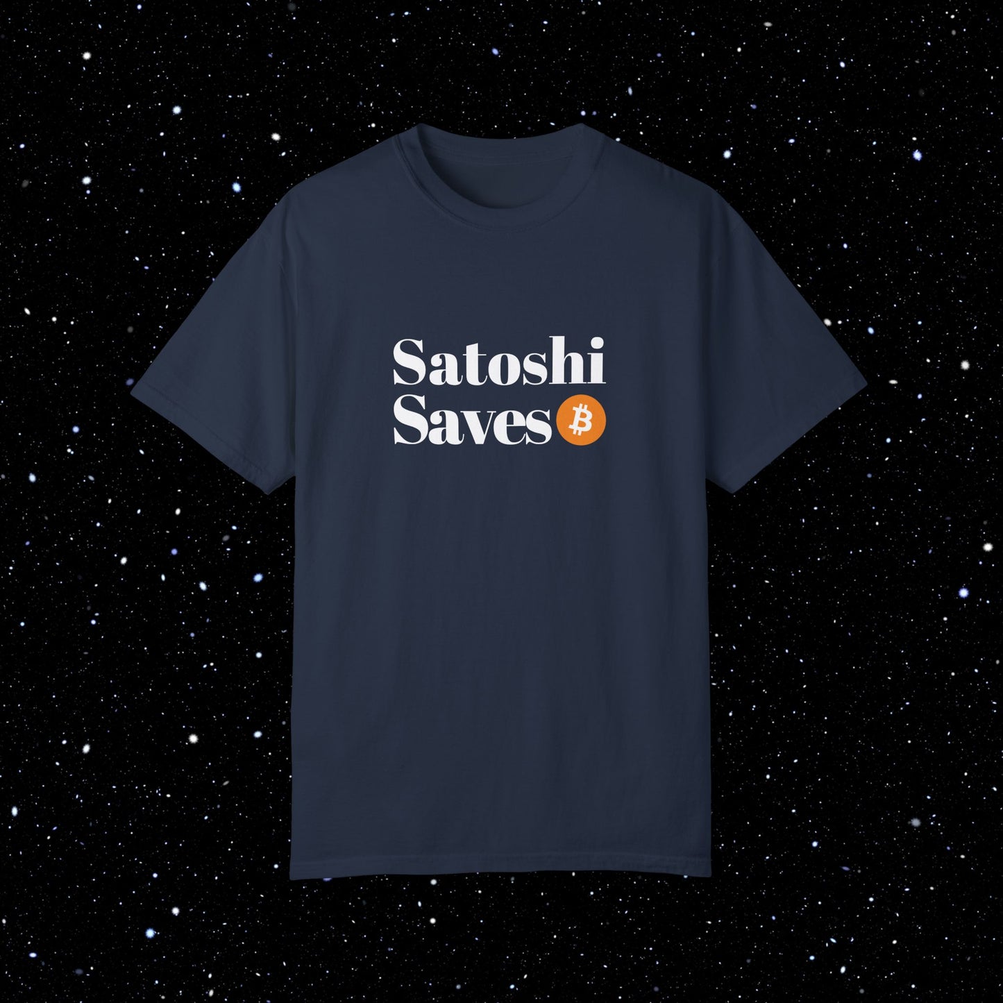 Satoshi Saves - Bitcoin Comfort Colors Tee Shirt