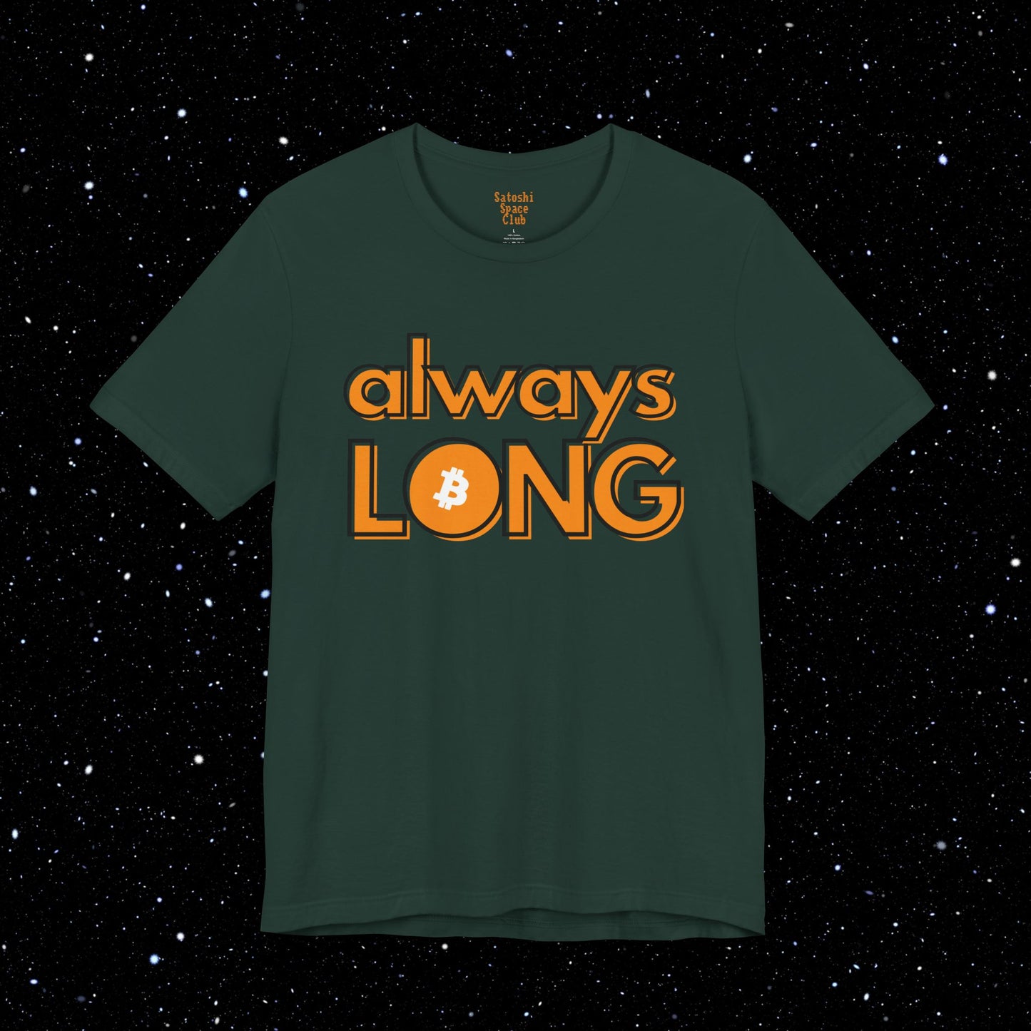 Always Long Bitcoin Tee Shirt