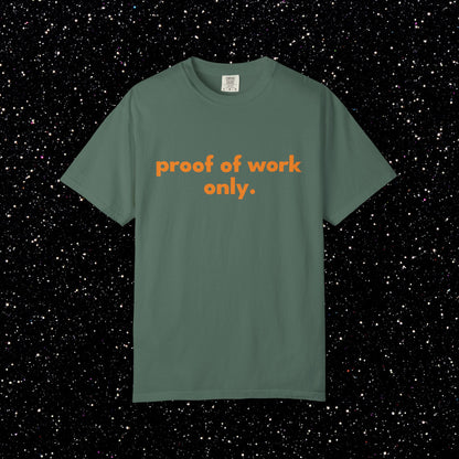 Proof of Work Only Bitcoin Tee