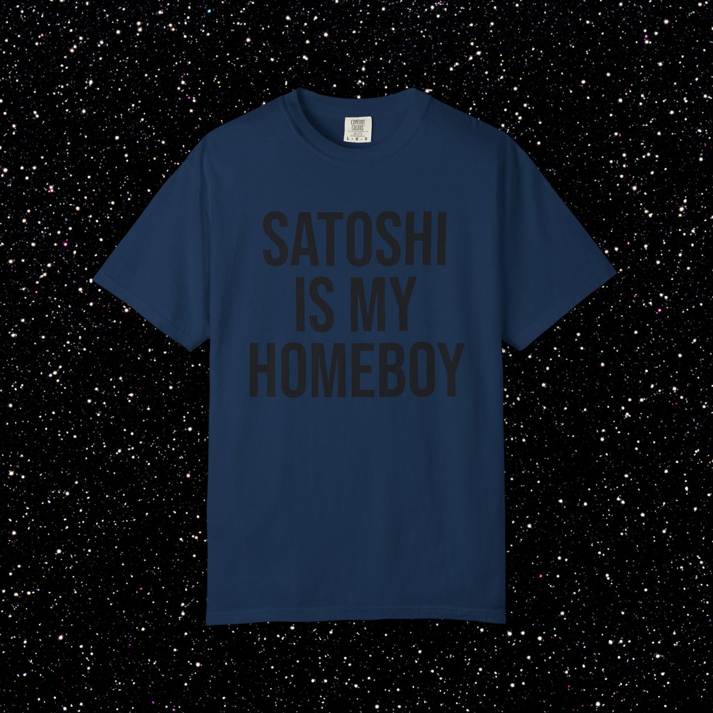 Satoshi Is My Homeboy Typography Tee