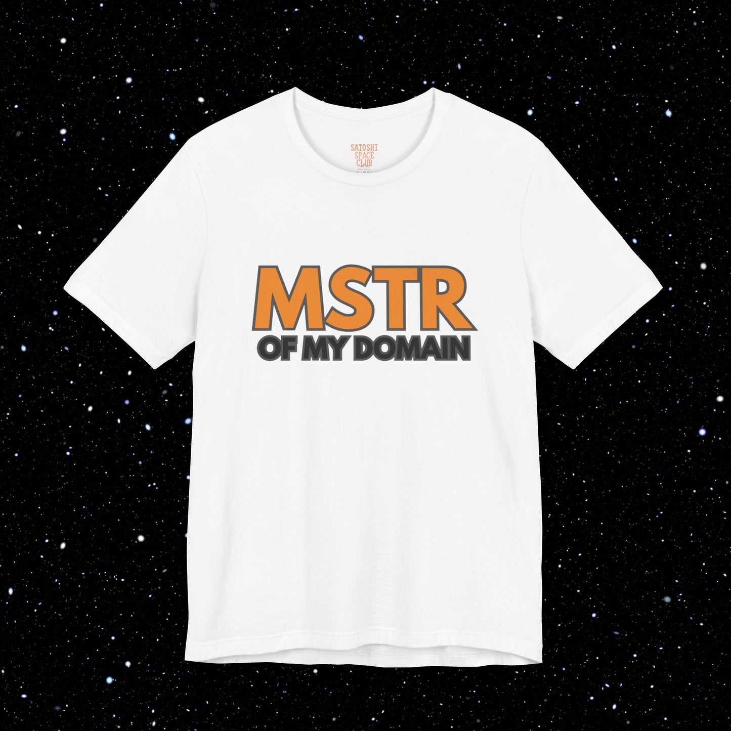 MSTR of My Domain Bitcoin Tee Shirt