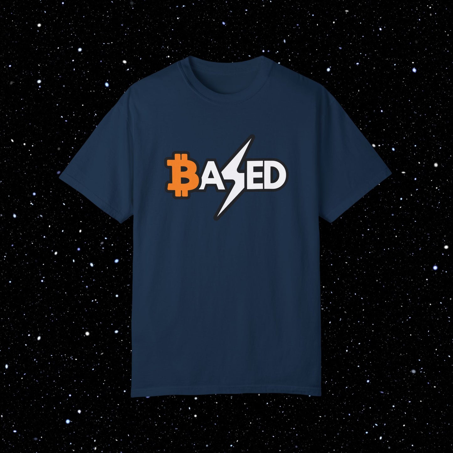 Based - Bitcoin Comfort Colors Tee Shirt