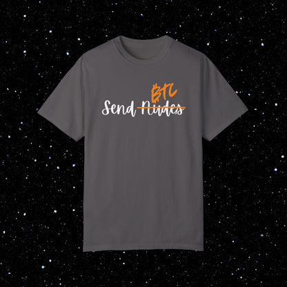 Send BTC - Bitcoin Comfort Colors Tee Shirt