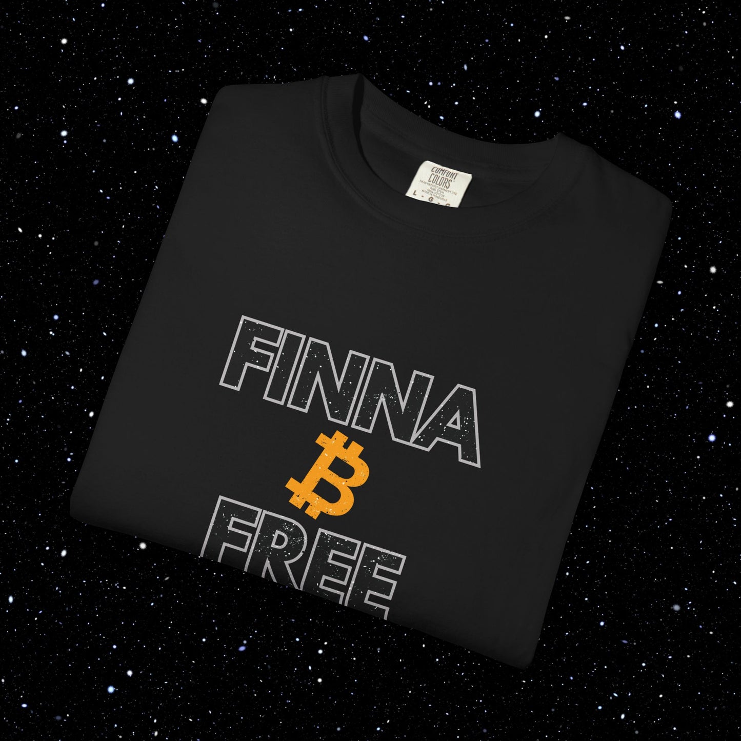 Finna B Free - Bitcoin Comfort Colors Tee Shirt