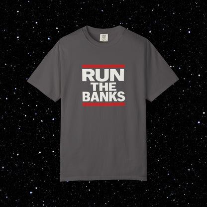Run The Banks Tee