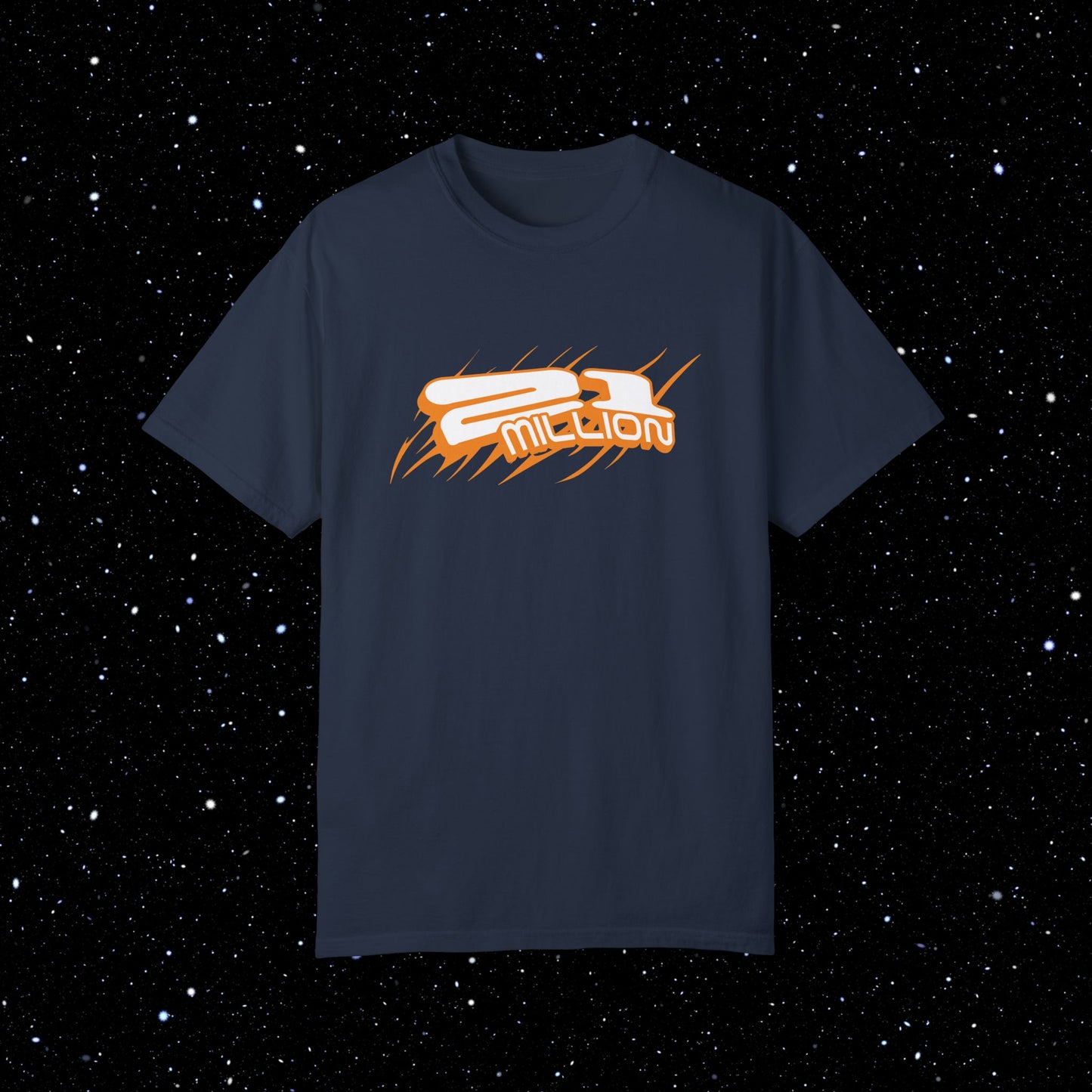 21 Million Comfort Colors Tee Shirt