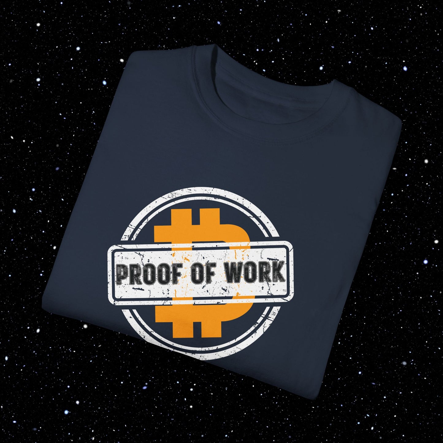 Proof Of Work - Bitcoin Comfort Colors Tee Shirt