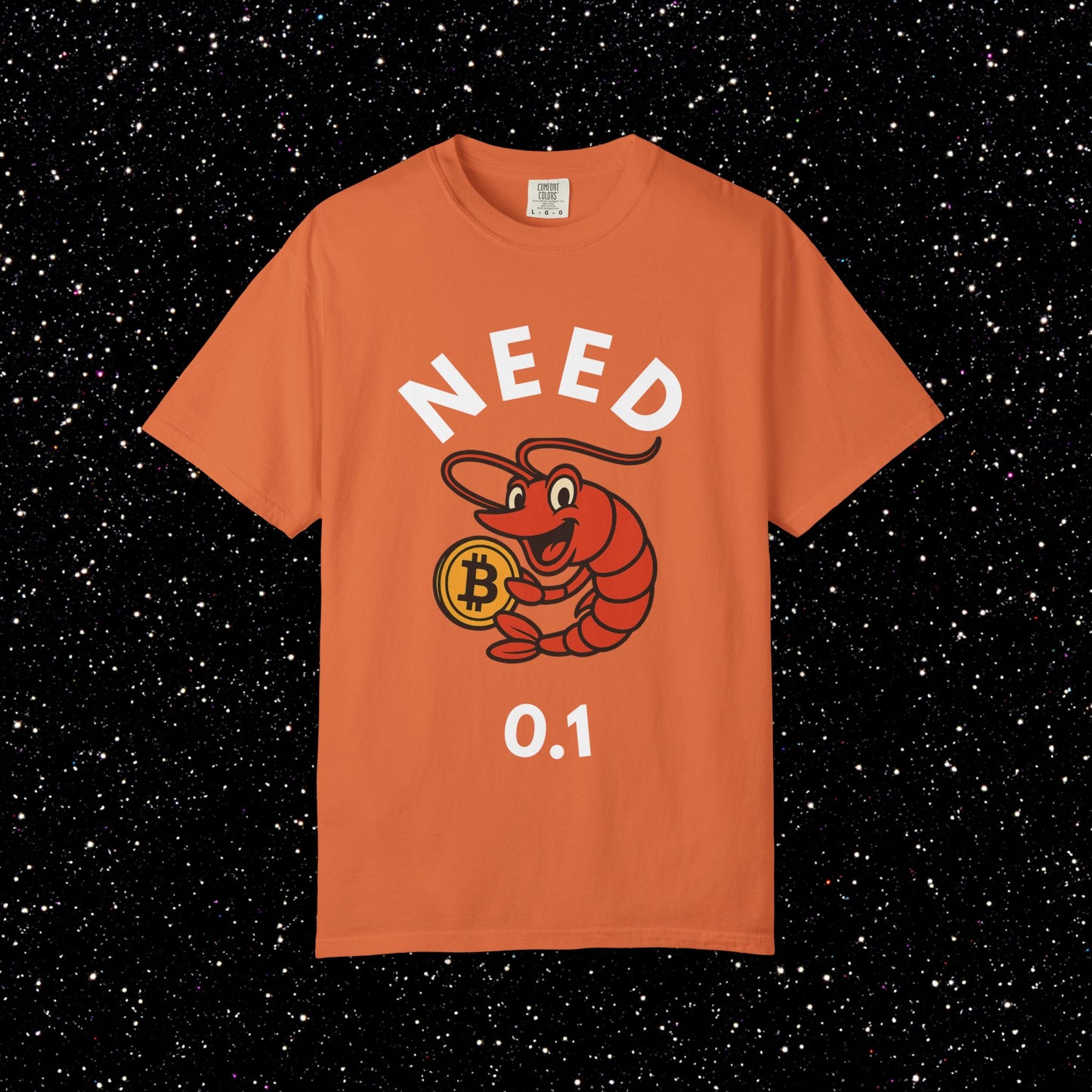 Bitcoin Shrimp Tee — "Need 0.1 BTC"