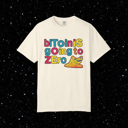 bITcOin iS goIng to zEro Tee