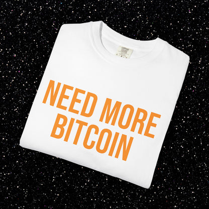 Need More Bitcoin Shirt | Minimal Bitcoin Tee
