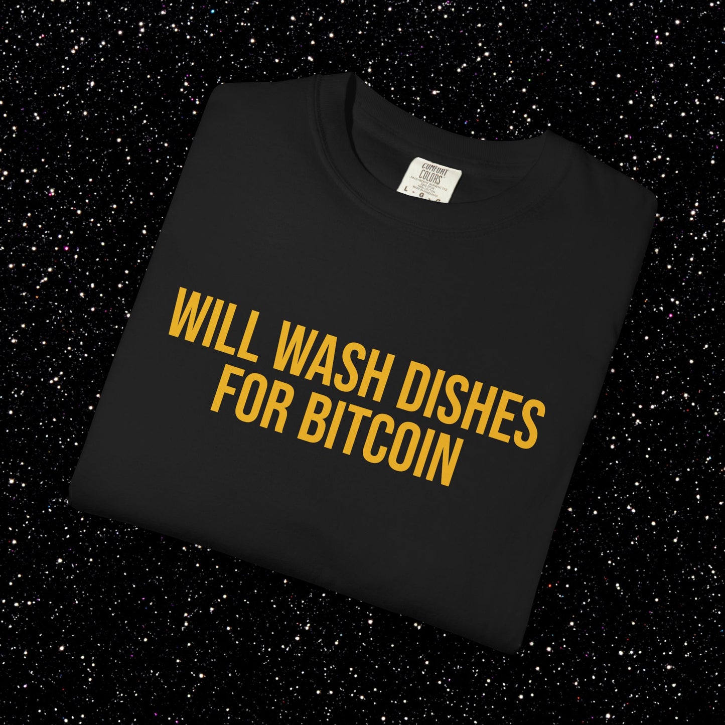 Will Wash Dishes for Bitcoin Tee