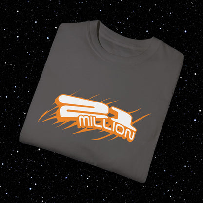 21 Million Comfort Colors Tee Shirt