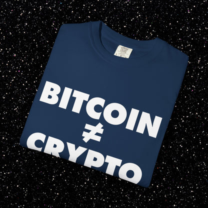 Bitcoin ≠ Crypto Tee
