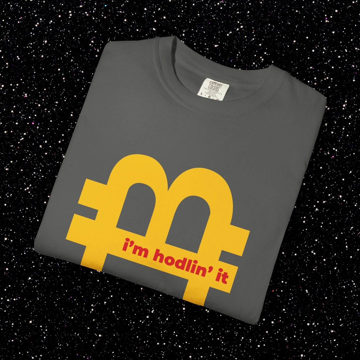 I’m Hodlin’ It Tee – Bitcoin Arches Tee