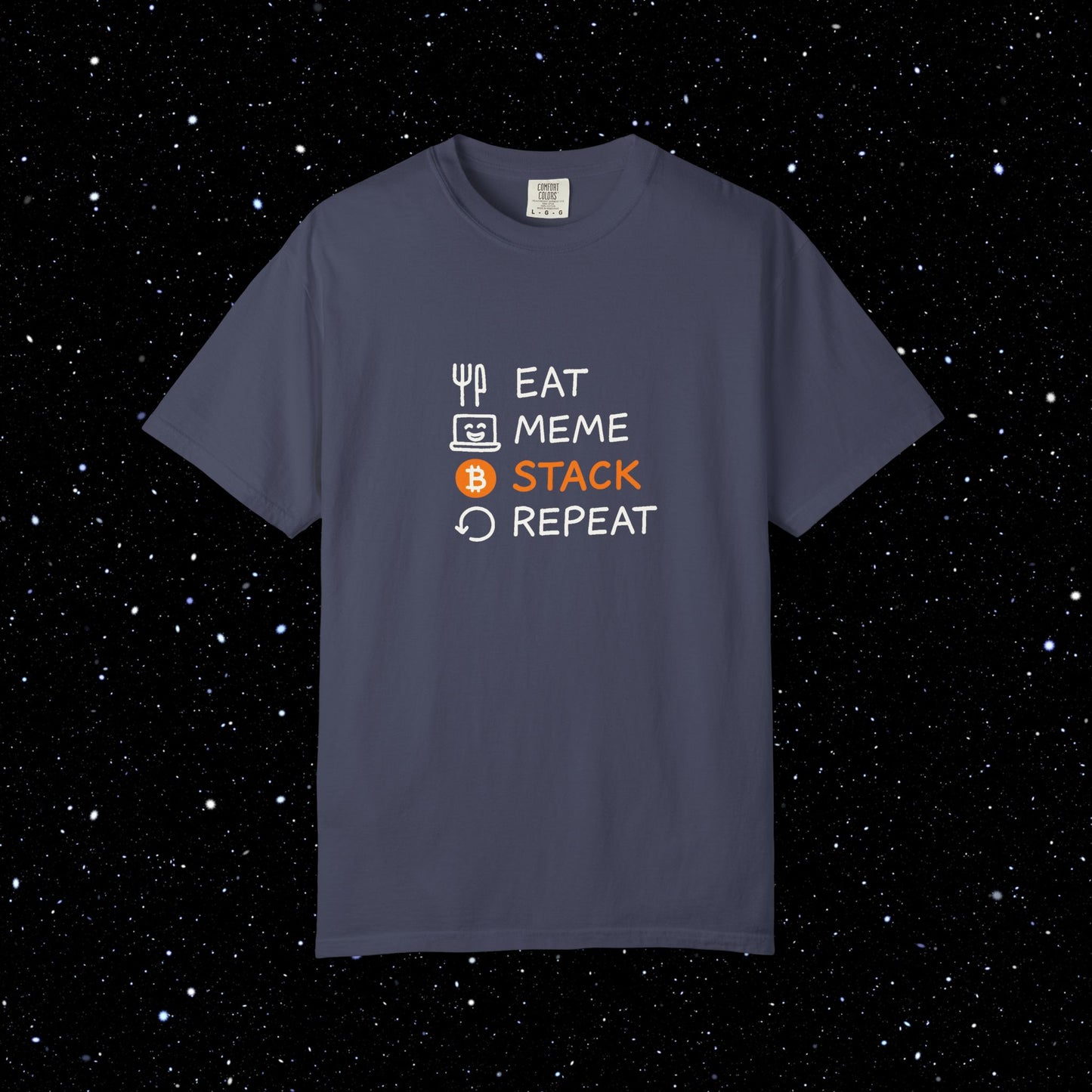 Eat, Meme, Stack, Repeat Bitcoin Tee