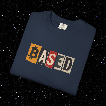 Based Cutout Comfort Colors Bitcoin Tee