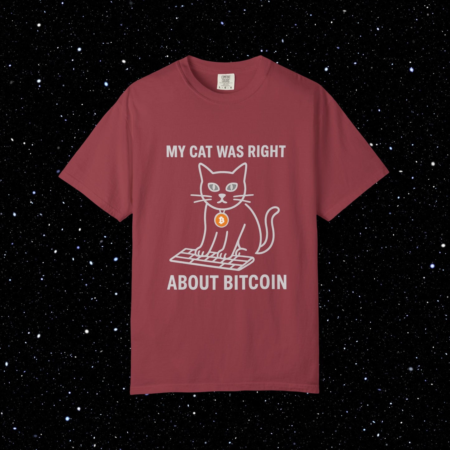 My Cat Was Right About Bitcoin Tee
