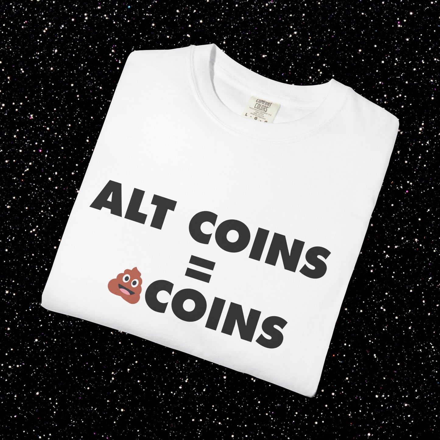 Alt Coins = 💩 Coins Tee | Bitcoin Maxi Shirt