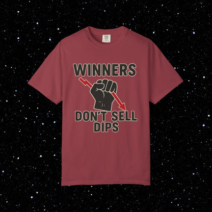 Winners Don't Sell Dips Tee