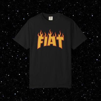 Fiat in Flames - Comfort Colors Tee Shirt