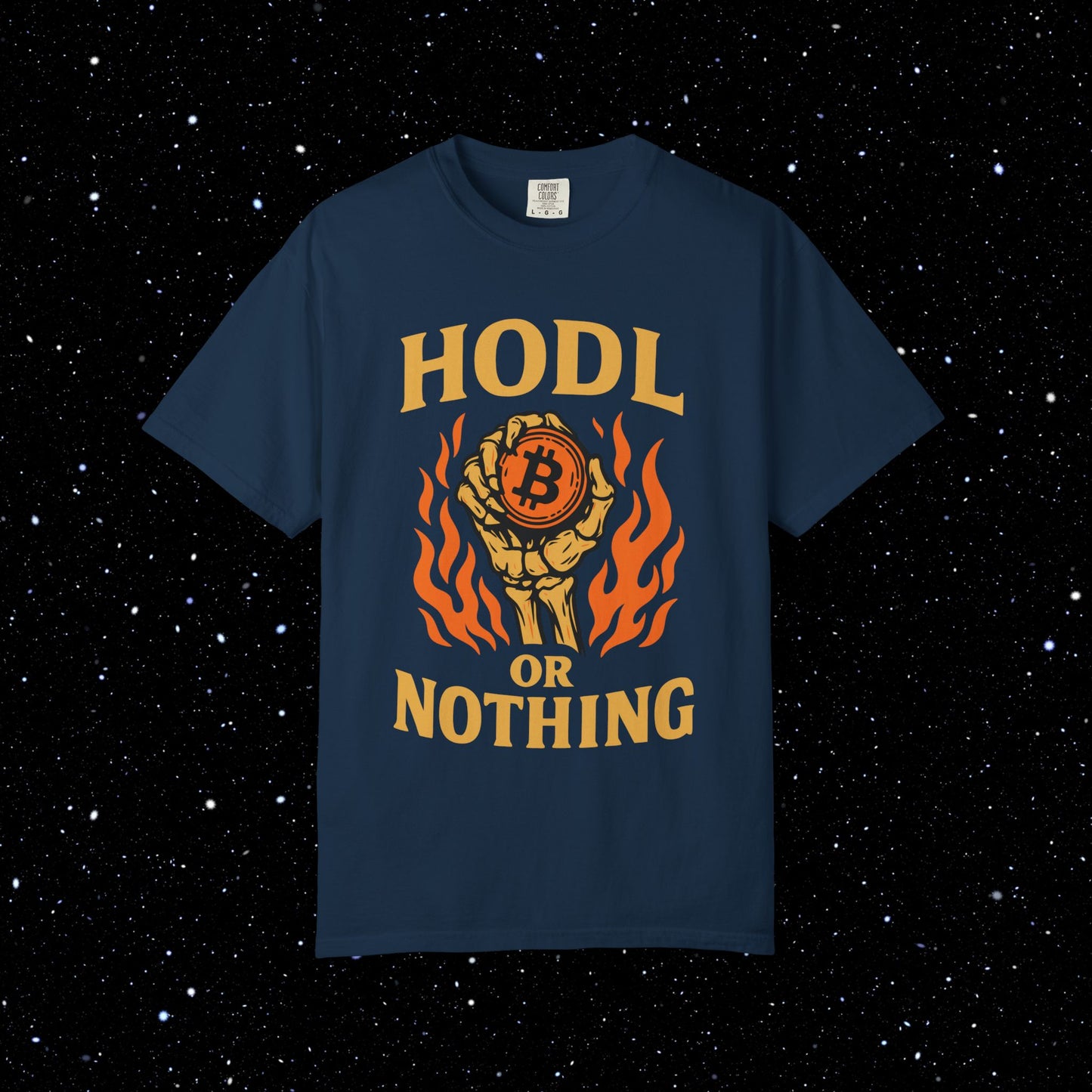 HODL Or Nothing Rigor Mortis Tee
